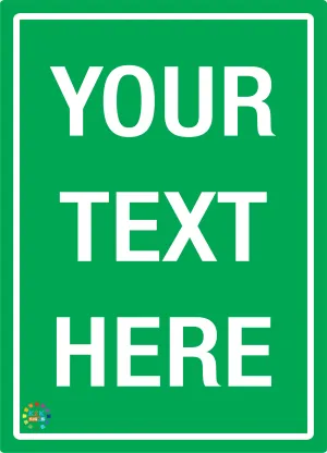 Green Background White Text Custom Sign