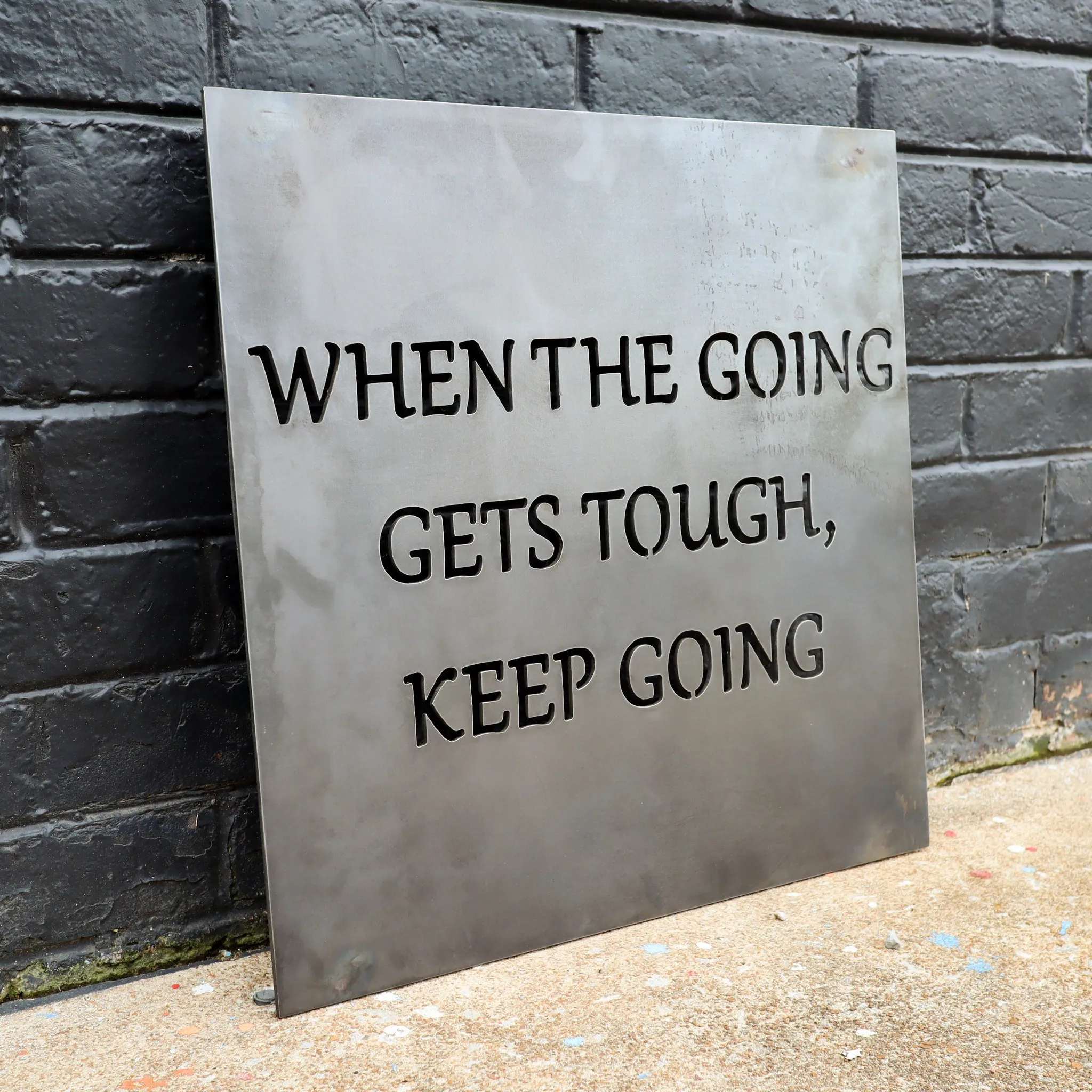 Motivational metal Sign "When The Going Gets Tough, Keep Going" - Floating Mounts Sign, Home Gym Signs, Garage Signs, Man Cave Signs