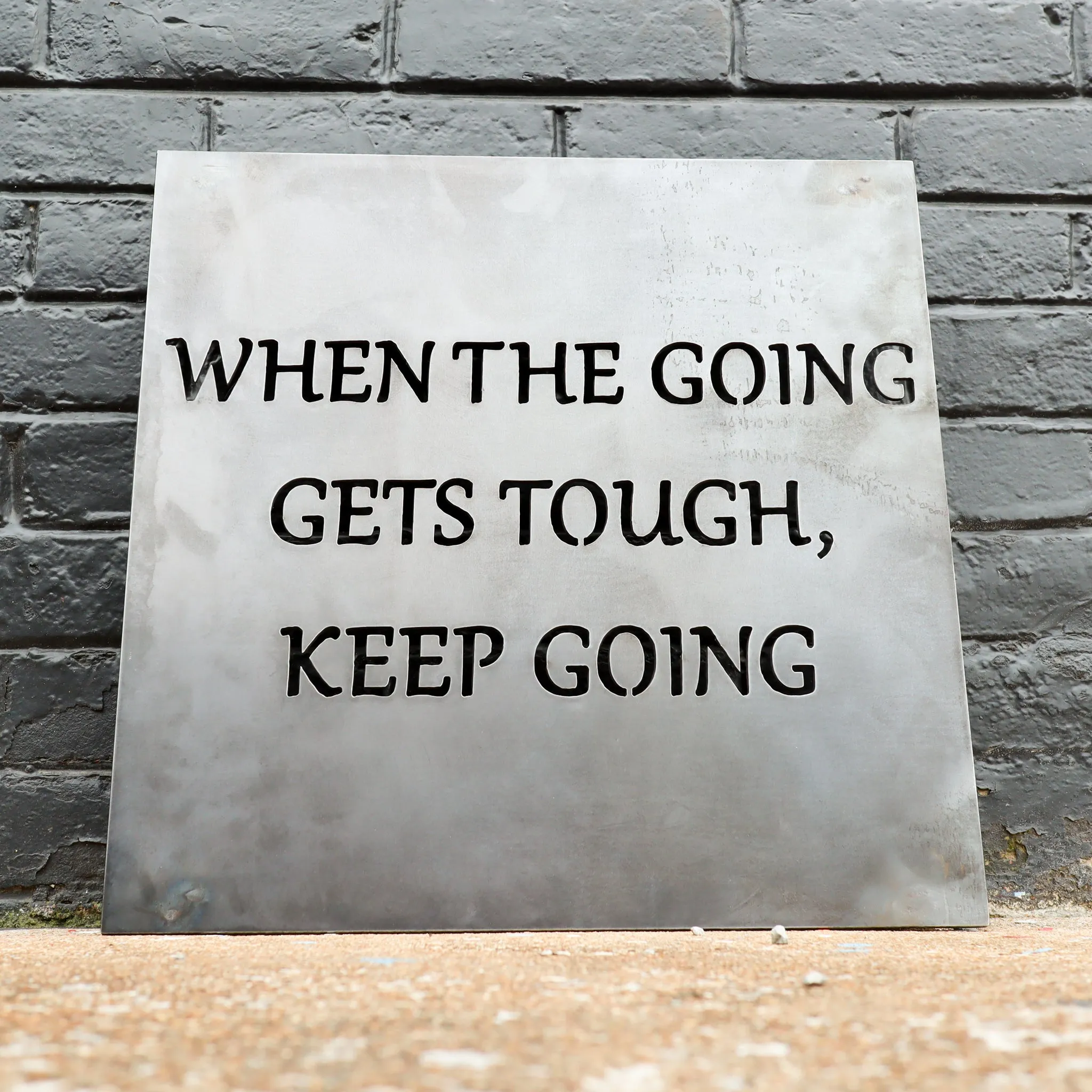 Motivational metal Sign "When The Going Gets Tough, Keep Going" - Floating Mounts Sign, Home Gym Signs, Garage Signs, Man Cave Signs