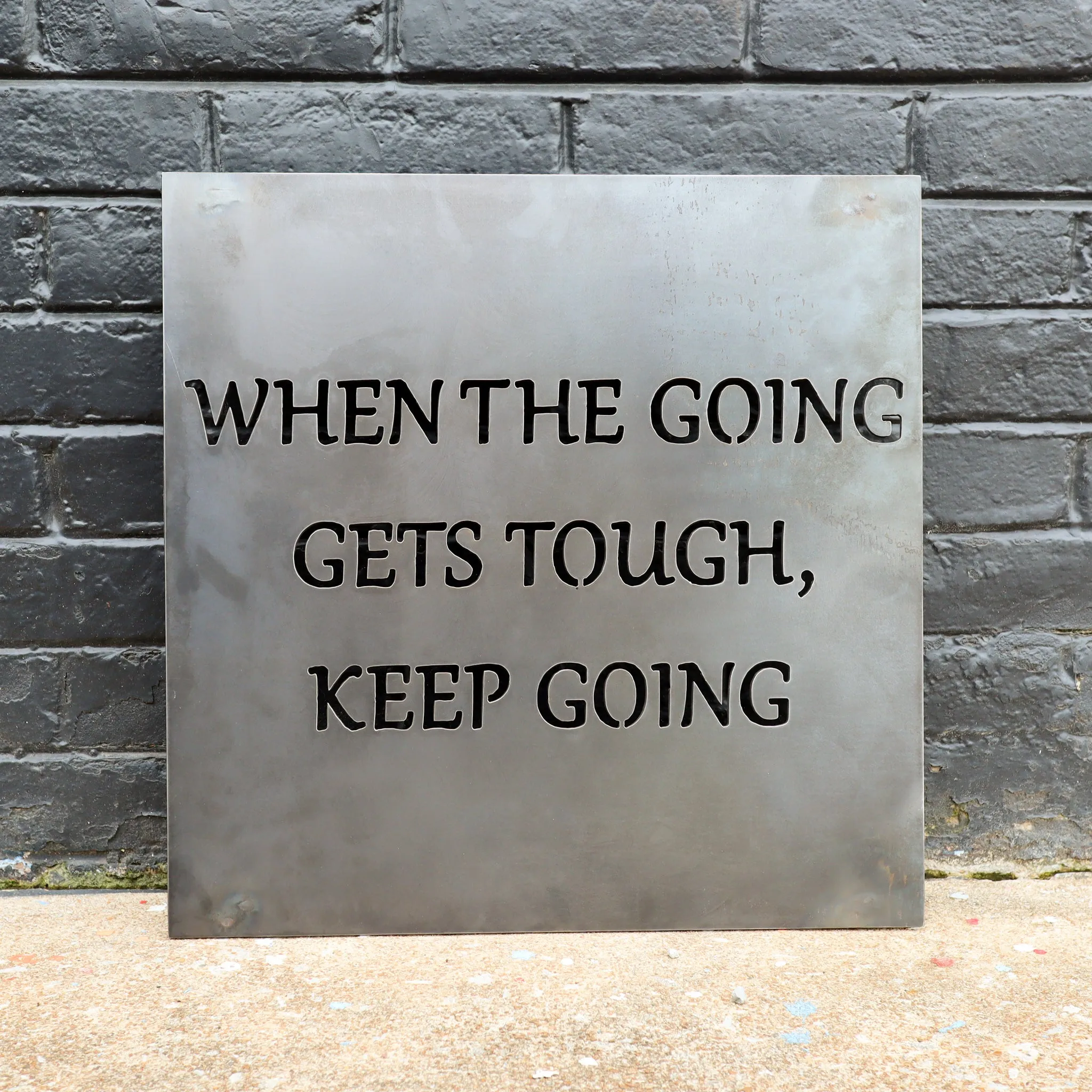 Motivational metal Sign "When The Going Gets Tough, Keep Going" - Floating Mounts Sign, Home Gym Signs, Garage Signs, Man Cave Signs